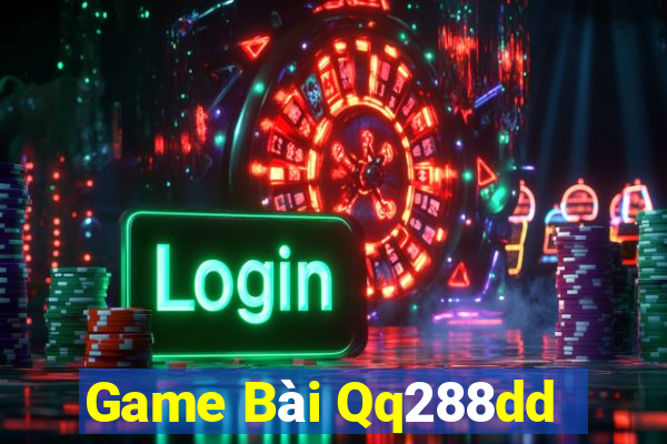 Game Bài Qq288dd