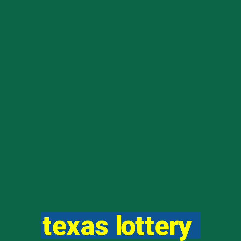 texas lottery