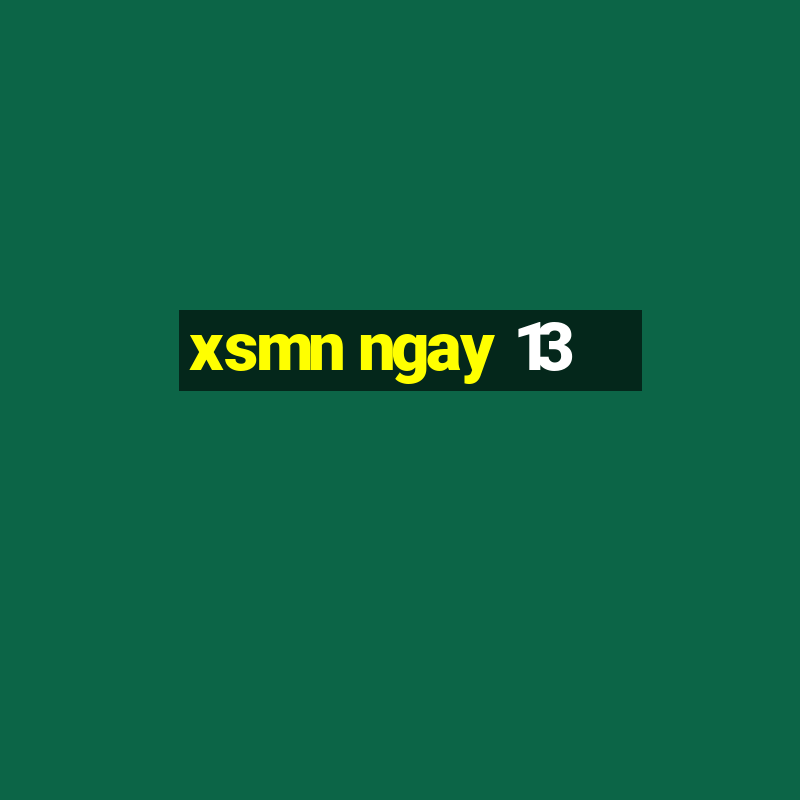 xsmn ngay 13