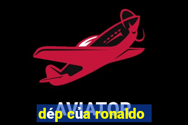 dép của ronaldo