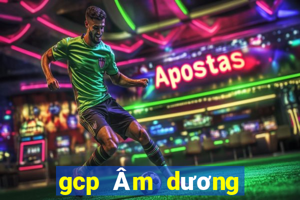 gcp Âm dương hai điểm nhanh ba