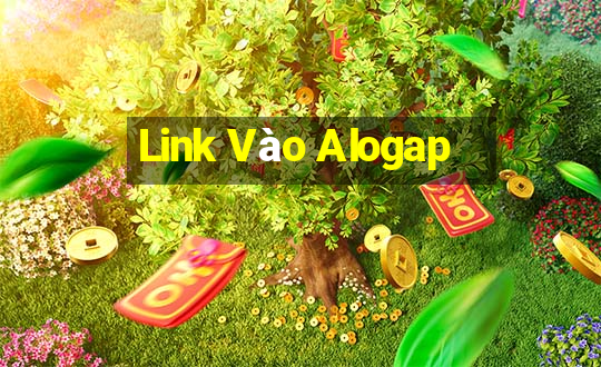 Link Vào Alogap