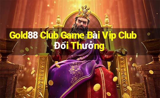 Gold88 Club Game Bài Vip Club Đổi Thưởng