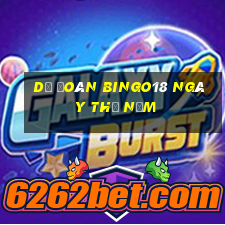 Dự Đoán Bingo18 ngày thứ năm