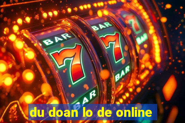 du doan lo de online