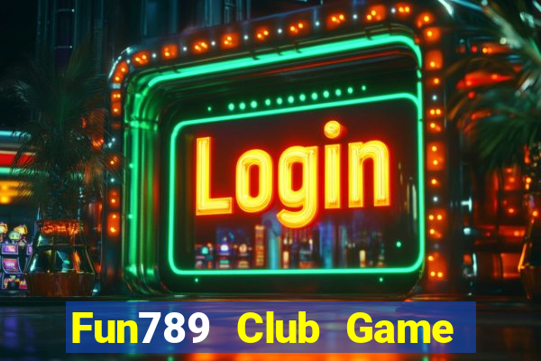 Fun789 Club Game Bài B88