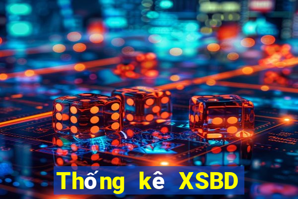 Thống kê XSBD Thứ 2