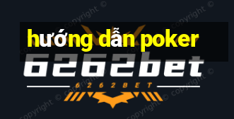 hướng dẫn poker