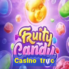 Casino trực tuyến chất lượng