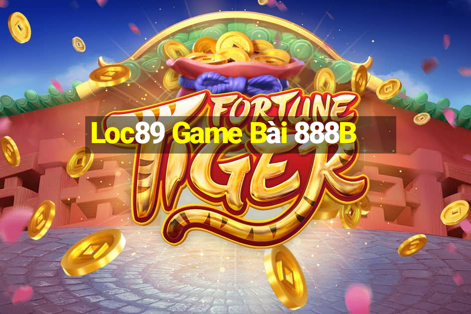 Loc89 Game Bài 888B