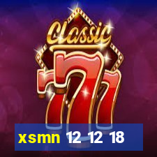 xsmn 12 12 18