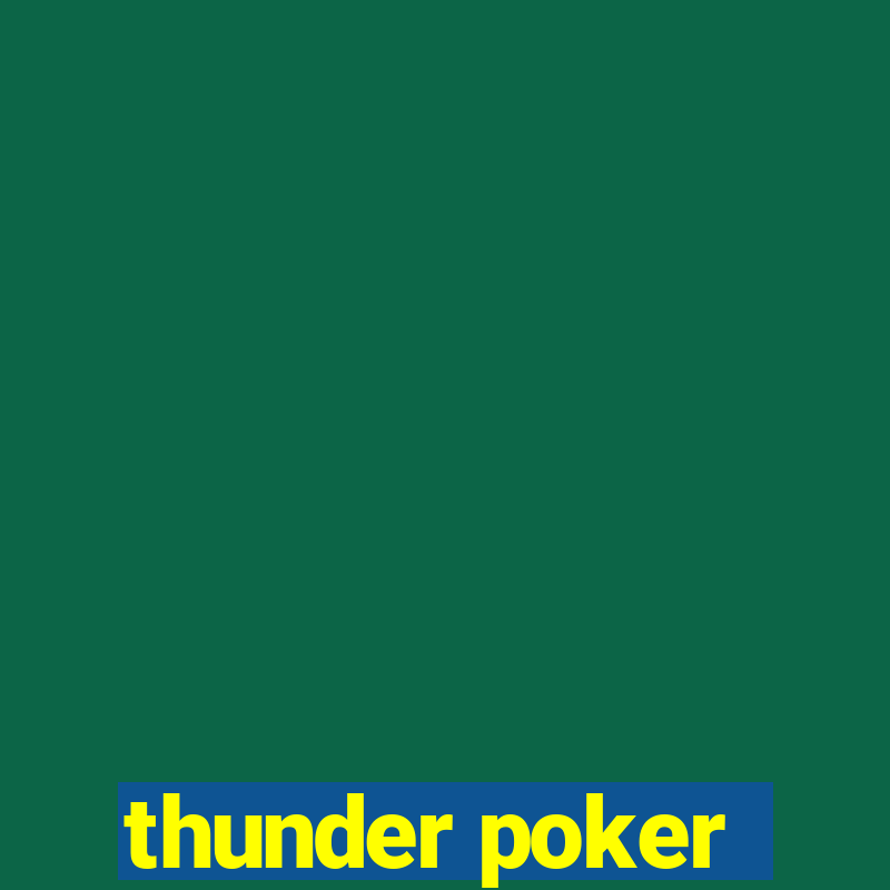 thunder poker