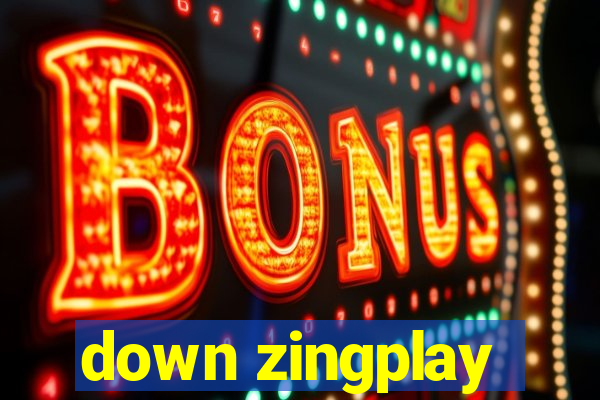 down zingplay