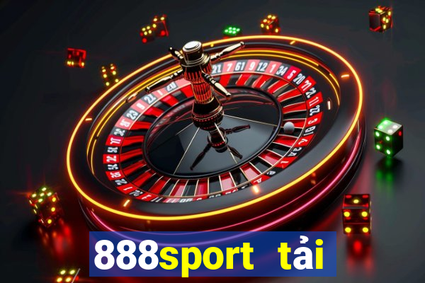 888sport tải xuống app