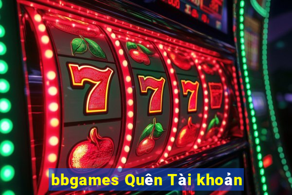 bbgames Quên Tài khoản