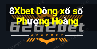 8Xbet Dòng xổ số Phượng Hoàng