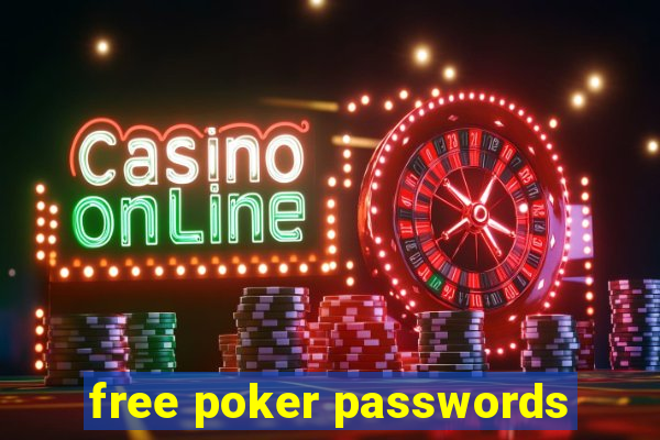 free poker passwords