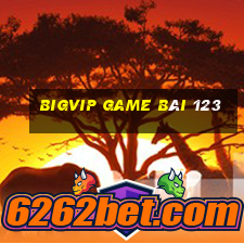 Bigvip Game Bài 123