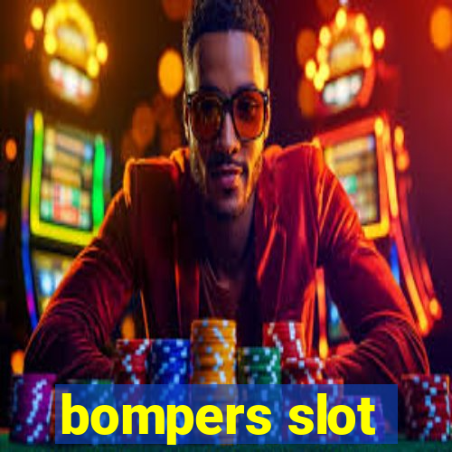 bompers slot