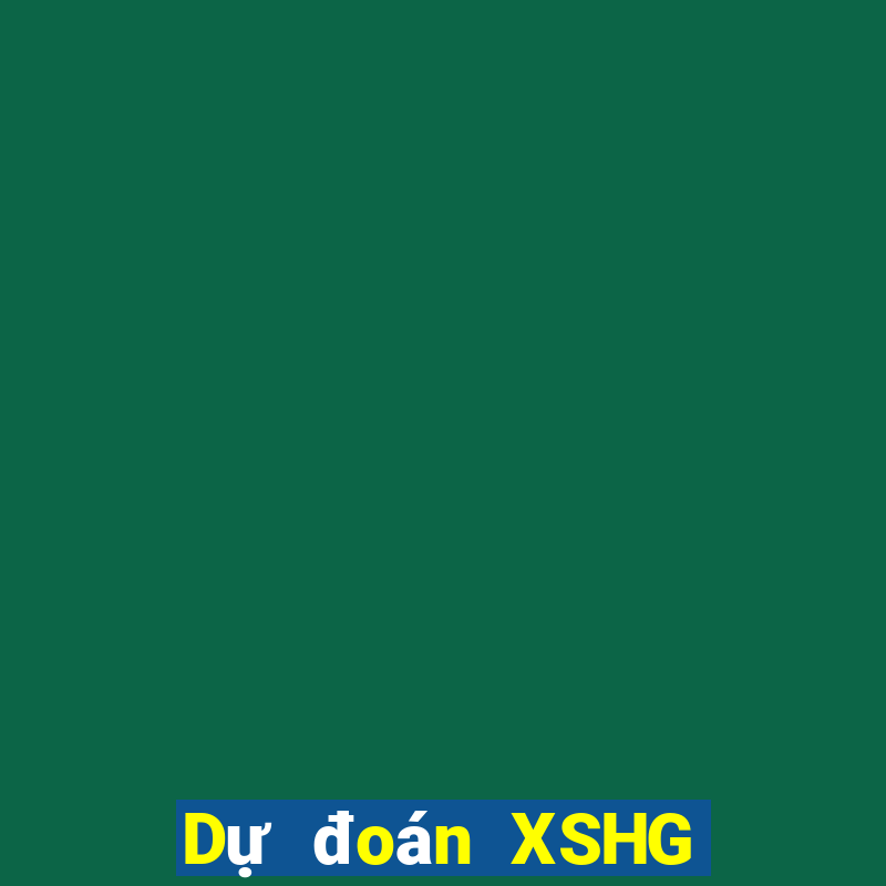 Dự đoán XSHG ngày 13