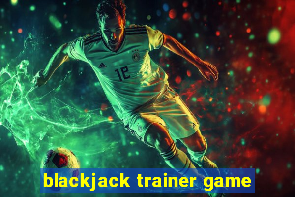 blackjack trainer game