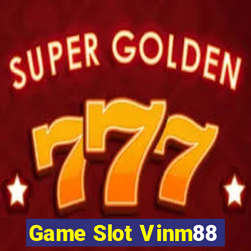 Game Slot Vinm88