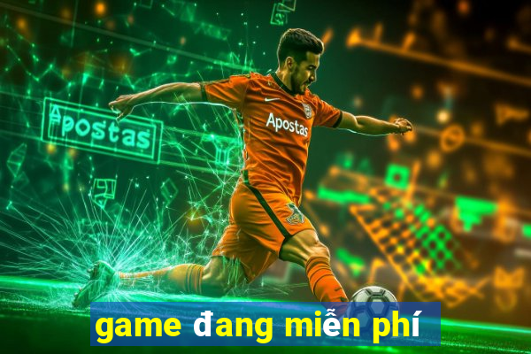 game đang miễn phí