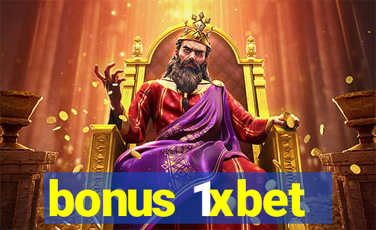 bonus 1xbet