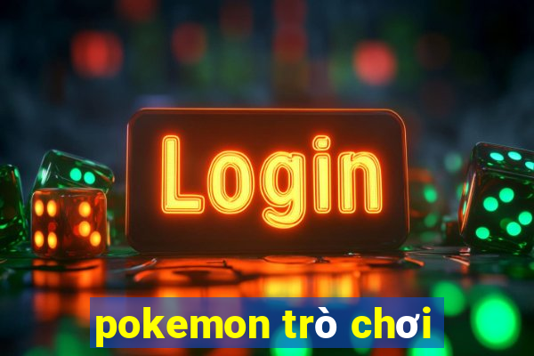 pokemon trò chơi