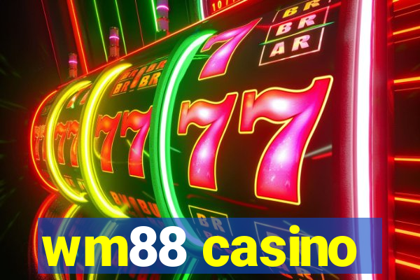 wm88 casino