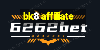 bk8 affiliate