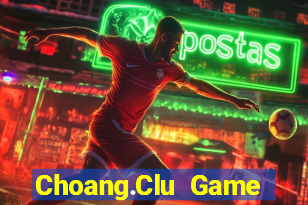 Choang.Clu Game Bài Zic