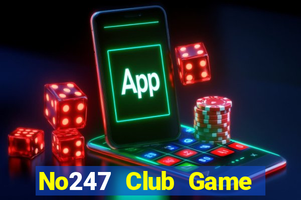 No247 Club Game Bài 789