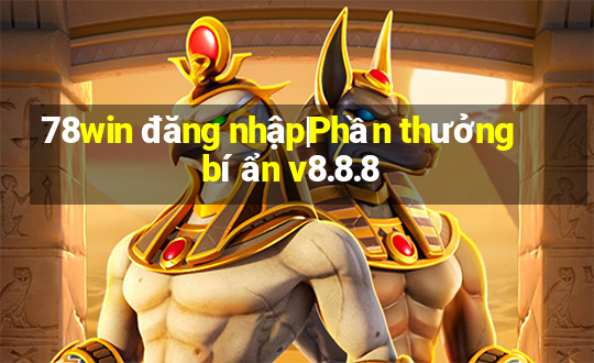 78win đăng nhập|Phần thưởng bí ẩn v8.8.8