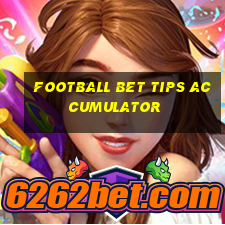 football bet tips accumulator