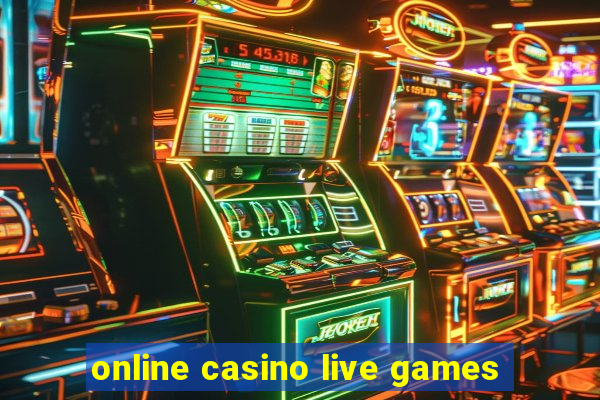 online casino live games