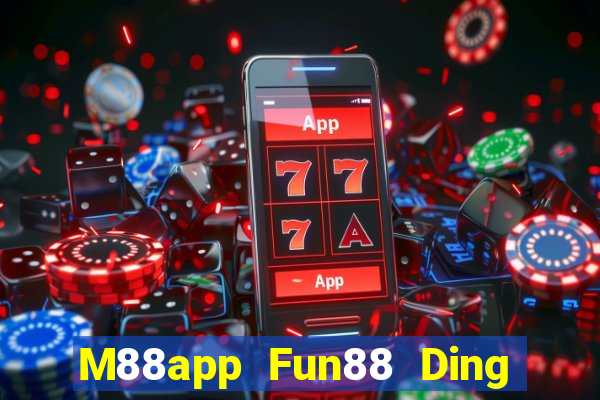 M88app Fun88 Ding Fu Cai