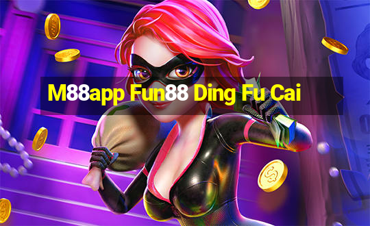 M88app Fun88 Ding Fu Cai