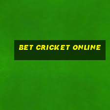 bet cricket online