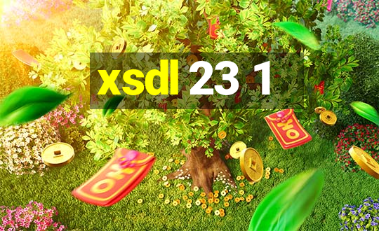 xsdl 23 1