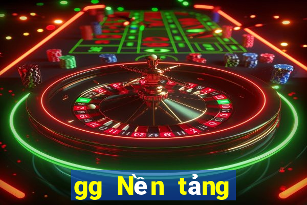 gg Nền tảng trò chơi bắn cá