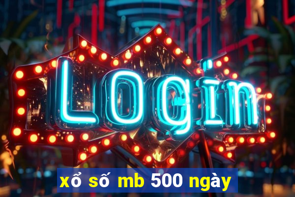 xổ số mb 500 ngày