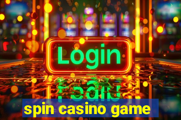 spin casino game