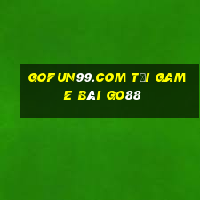 Gofun99.Com Tải Game Bài Go88