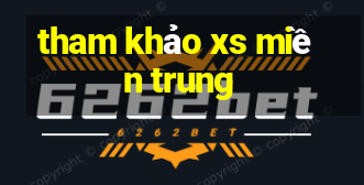 tham khảo xs miền trung