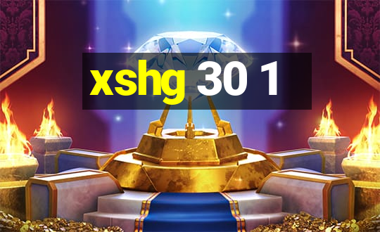 xshg 30 1