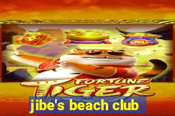 jibe's beach club