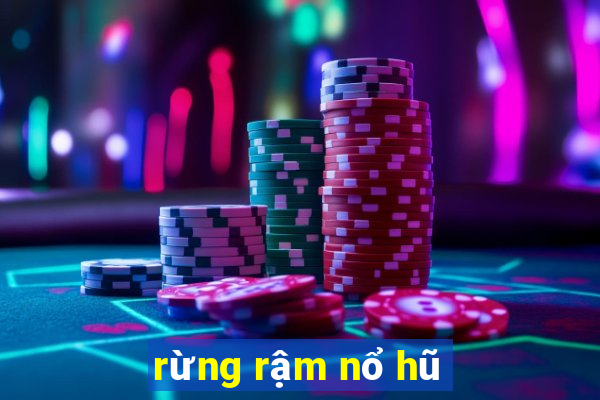 rừng rậm nổ hũ