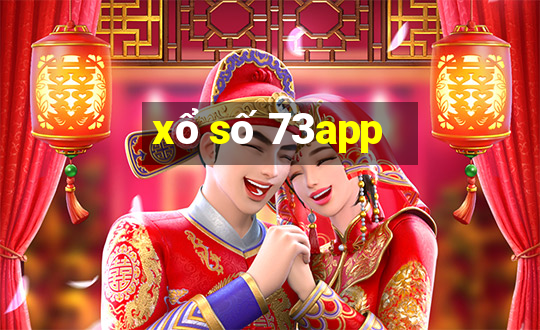 xổ số 73app