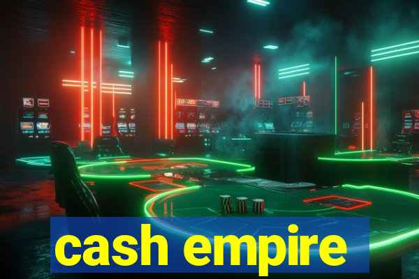 cash empire